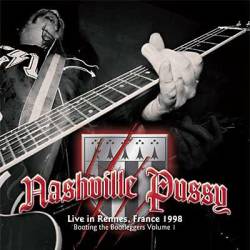 Nashville Pussy : Live in Rennes France 1998